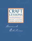 Craft Lessons : Teaching Writing K-8 - Book