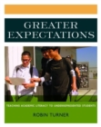 Greater Expectations : Teaching Academic Literacy to Underrepresented Students - Book