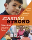 Starting Strong : Evidence-Based Early Literacy Practices - Book