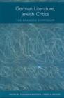 German Literature, Jewish Critics : The Brandeis Symposium - Book