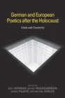 German and European Poetics after the Holocaust : Crisis and Creativity - Book
