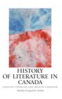History of Literature in Canada : English-Canadian and French-Canadian - Book