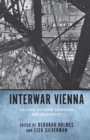 Interwar Vienna : Culture between Tradition and Modernity - Book