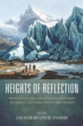 Heights of Reflection : Mountains in the German Imagination from the Middle Ages to the Twenty-First Century - Book