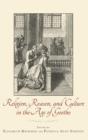 Religion, Reason, and Culture in the Age of Goethe - Book