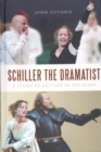 Schiller the Dramatist : A Study of Gesture in the Plays - eBook