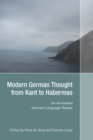 Modern German Thought from Kant to Habermas : An Annotated German-Language Reader - eBook