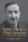 Stefan Zweig and World Literature : Twenty-First-Century Perspectives - Book