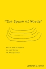 The Space of Words : Exile and Diaspora in the Works of Nelly Sachs - Book