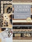 Quilter's Academy Vol. 5 - Masters Year : A Skill Building Course in Quiltmaking - Book
