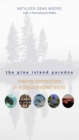 The Pine Island Paradox : Making Connections in a Disconnected World - Book