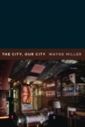 The City, Our City - Book