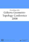Proceedings of the Gokova Geometry-topology Conference 2008 - Book