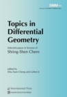 Topics in Differential Geometry : Selected papers & lectures of Shiing-Shen Chern - Book