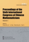 Proceedings of the Sixth International Congress of Chinese Mathematicians, 2 Volume Set - Book