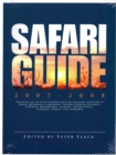 Safari guide 2007-2008 : Detailed, up-to-date information on big-game hunting in Benin, Botswana, Cameroon, CAR, Ethiopia, Mozambique, Namibia, South Africa, Tanzania, Zambia, and Zimbabwe - Book