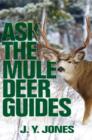 Ask the Mule Deer Guides - Book