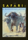 Safari : A Dangerous Affair - eBook