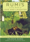 Rumi'S Little Book of Love and Laughter : Teaching Stories and Fables - Book