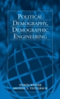 Political Demography, Demographic Engineering - Book
