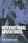 International Adventures : German Popular Cinema and European Co-Productions in the 1960s - Book