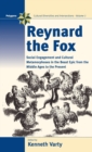 Reynard the Fox : Cultural Metamorphoses and Social Engagement in the Beast Epic from the Middle Ages to the Present - Book
