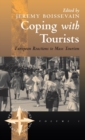 Coping with Tourists : European Reactions to Mass Tourism - Book