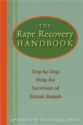 The Rape Recovery Handbook : Step-by-Step Help for Survivors of Sexual Assault - Book