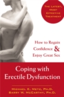 Coping With Erectile Dysfunction : How to Regain Confidence & Enjoy Great Sex - Book