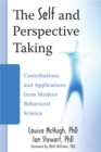 The Self and Perspective-Taking : Theory and Research from Contextual Behavioral Science and Applied Approaches - Book