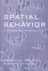 Spatial Behavior : A Geographic Perspective - Book