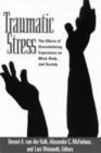 Traumatic Stress : The Effects of Overwhelming Experience on Mind, Body, and Society - Book
