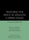 Trastorno Por Deficit De Atencion Con Hiperactividad - Book