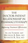 The Doctor-patient Relationship in Pharmacotherapy : Improving Treatment Effectiveness - Book