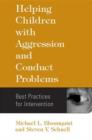 Helping Children with Aggression and Conduct Problems : Best Practices for Intervention - Book