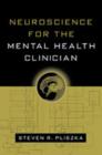 Neuroscience for the Mental Health Clinician - Book