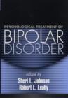 Psychological Treatment of Bipolar Disorder - Book