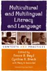 Multicultural and Multilingual Literacy and Language : Contexts and Practices - Book