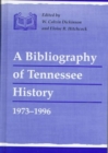 Bibliography Tennessee History : 1973-1996 - Book