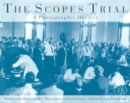 Scopes Trial : Photographic History - Book