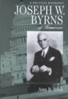 Joseph W. Byrns Of Tennessee : A Political Biography - Book