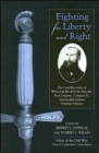 Fighting for Liberty and Right : The Civil War Diary of William Bluffton Miller, 1st Sergeant, Company K, 75th Indiana Volunteer Inf - Book