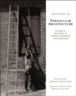 Invitation to Vernacular Architecture : A Guide to the Study of Ordinary Buildings and Landscapes - Book