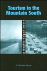 Tourism Tourism in the Mountain South : A Double-Edged Sword - Book