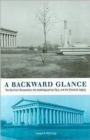 A Backward Glance : The Southern Renascence, the Autobiographical Epic, and the Classical Legacy - Book