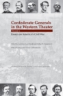 Confederate Generals in the Western Theater, Vol. 3 : Essays on America's Civil War - Book