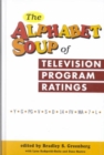 The Alphabet Soup of Television Program Ratings - Book