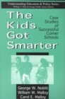 The Kids Got Smarter : Case Studies of Successful Comer Schools - Book
