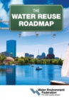 The Water Reuse Roadmap - Book