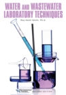 Water and Wastewater Laboratory Techniques - Book